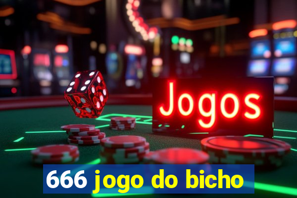 666 jogo do bicho